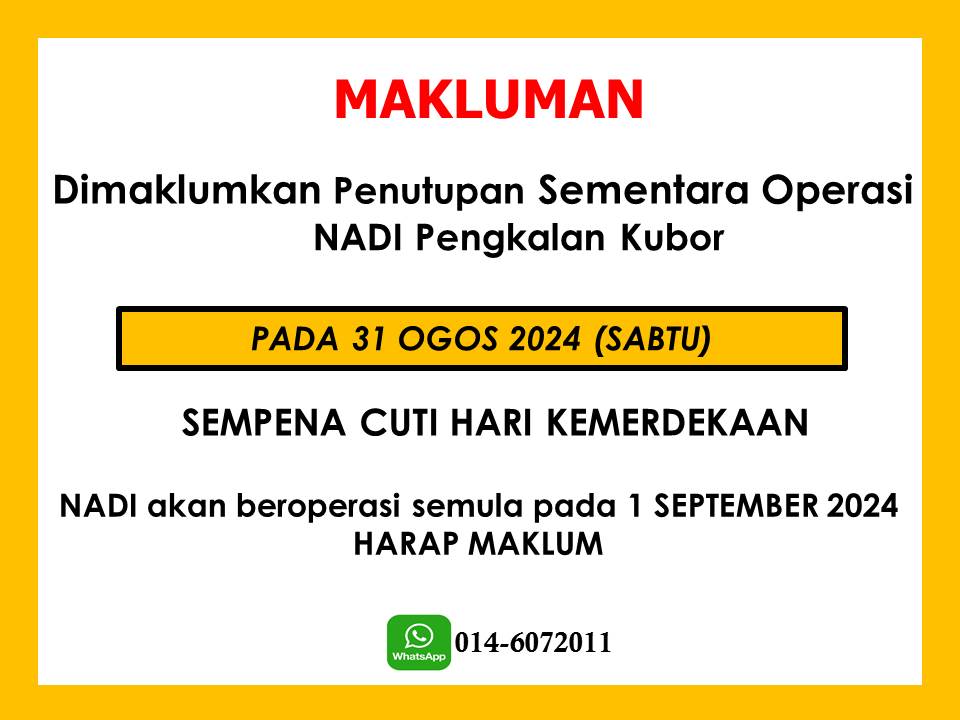 NOTIS PENUTUPAN NADI HARI MERDEKA